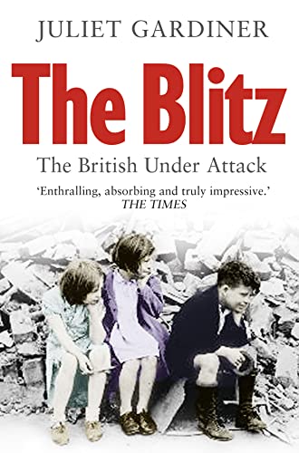 The Blitz: The British Under Attack von HarperPress